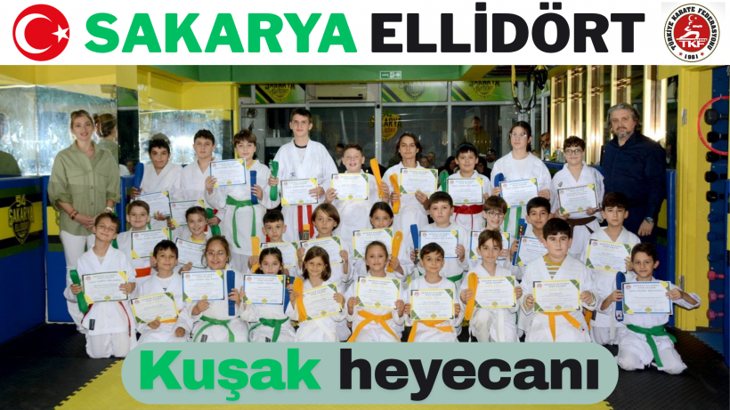 Sakarya Elli Dört Spor Kulübü’nde Kuşak Sınavı Coşkusu! Sakarya Elli Dört Spor Kulübü’nde Kuşak Sınavı Coşkusu!